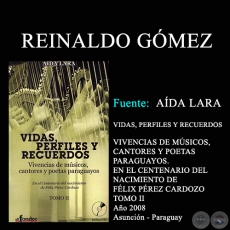 REINALDO GÓMEZ - VIDAS, PERFILES Y RECUERDOS (TOMO II)